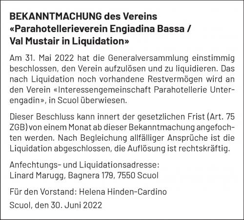 BEKANNTMACHUNG des Vereins «Parahotellerieverein Engiadina Bassa / Val Mustair in Liquidation»
